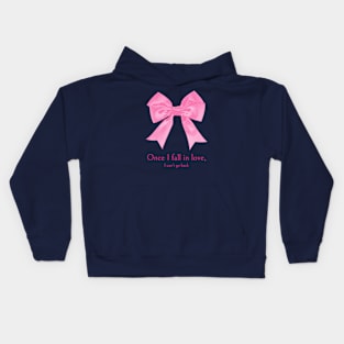 Once I fall in love - I can't go back Kids Hoodie